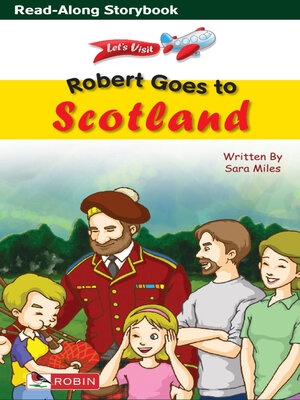 cover image of Robert Goes To Scotland